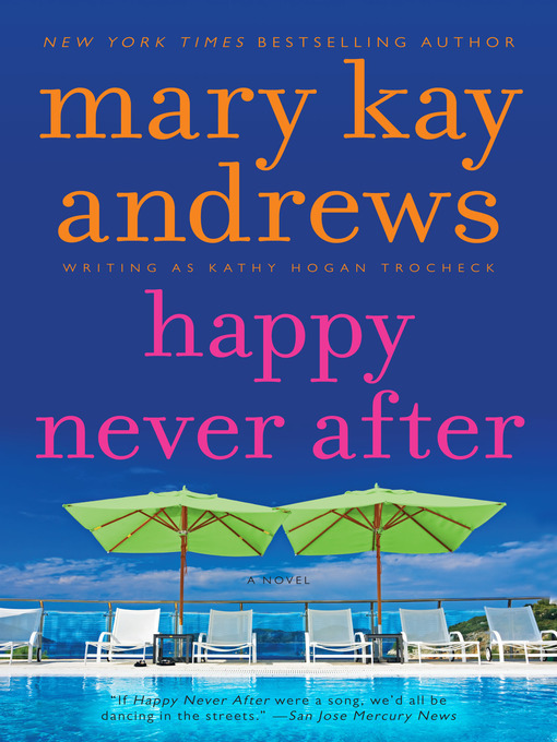 Title details for Happy Never After by Mary Kay Andrews - Available